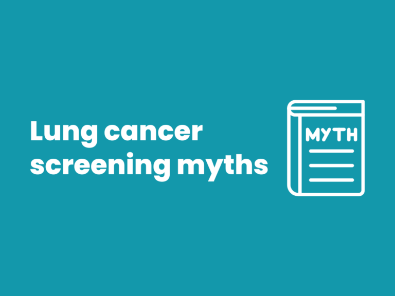 Five common lung cancer screening myths – busted!